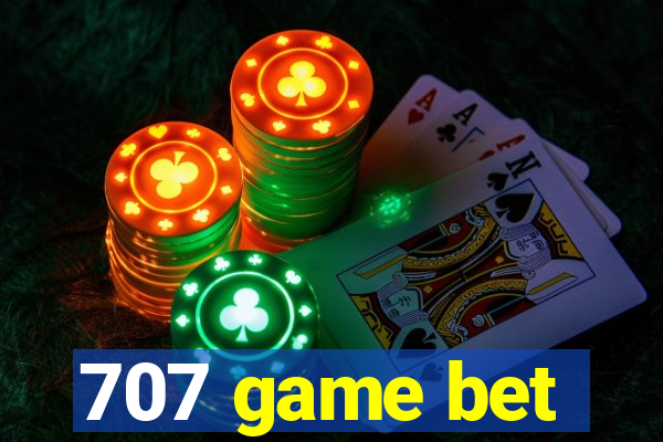 707 game bet